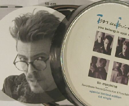 Tin Machine: You Belong In R'n'R*2+2, London (LOCDT 305), UK, 91 Typ: CD5" Best.-Nr.: 90066 Preis: 14,00 Euro