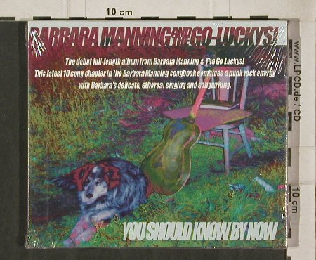 Manning,Barbara a.t. Go-Luckys: You Should Know By Now, Innerstate(7010-2), US,FS-New, 2001 - CD - 90673 - 10,00 Euro