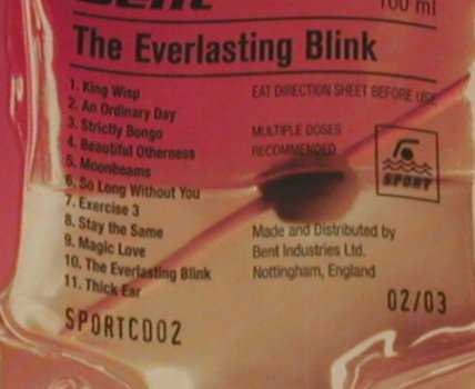 Bent: The Everlasting Blink, Digi, FS-New, Sport, UK, 2003 Typ: CD Best.-Nr.: 90809 Preis: 10,00 Euro