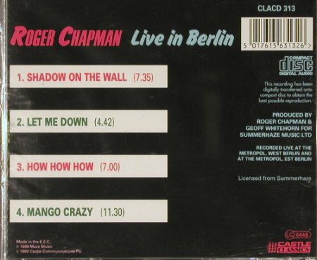 Chapman,Roger: Live In Berlin(89), 4 Tr., FS-New, Castle(CLACD 313), EEC, 92 - CD - 90926 - 9,00 Euro