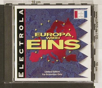 V.A.Europa wird eins: LimEd.,Promo,Roxette...Branduardi, Electrola (519 195), D, 1992 Typ: CD Best.-Nr.: 90978 Preis: 5,00 Euro