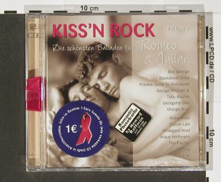 V.A.Kiss'N Rock Vol. 1: Die schönsten Balladen..., FS-New, ChoiceOM, , 2003 Typ: 2CD Best.-Nr.: 91260 Preis: 7,50 Euro
