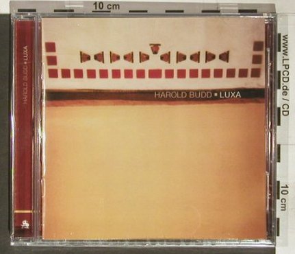 Budd,Harold: Luxa, FS-New, All Saints Rec, EU, 2005 Typ: CD Best.-Nr.: 92282 Preis: 10,00 Euro