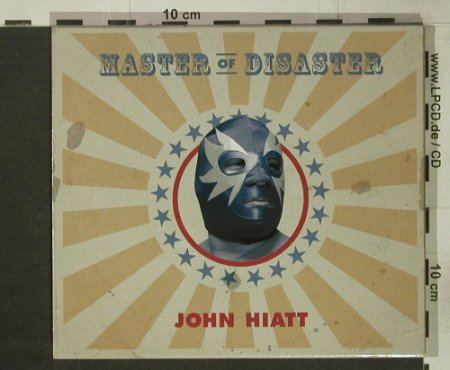 Hiatt,John: Master of Disaster,Digi, SACD, NewWest/BlueRose (NW6076), , 2005 Typ: CD Best.-Nr.: 92502 Preis: 10,00 Euro