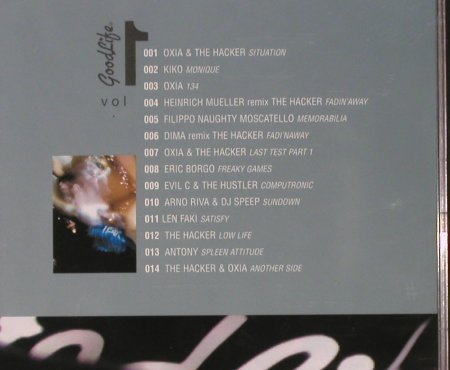 V.A.Good Life Vol.1: Oxia&the Hacker,KikoOxia.., FS-New, Pias (GLCD03), , 2003 Typ: CD Best.-Nr.: 92973 Preis: 7,50 Euro
