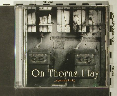 On Thorns I Lay: Egocentric, FS-New, Black Lotus Rec(BLR/CD059), , 2003 - CD - 93436 - 12,50 Euro
