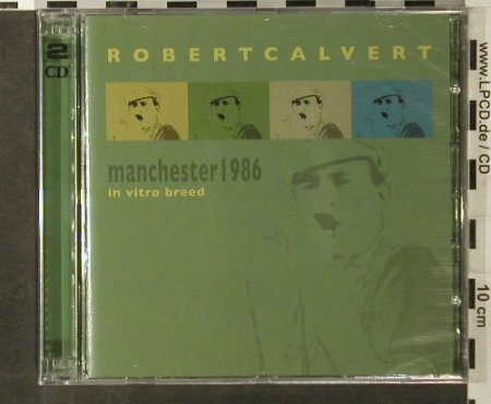 Calvert,Robert: Invetro Breed,Manchster 1986, Voiceprint(VP387cd), UK,FS-New, 2006 - 2CD - 93505 - 12,50 Euro