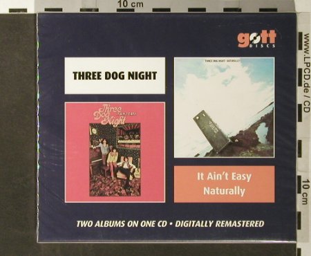 Three Dog Night: It Ain't Easy/Naturally,FS-New, Gott Discs(), UK, 2006 - 2CD - 93556 - 11,50 Euro