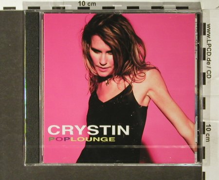 Crystin: Poplounge, FS-New, Electric Lounge (EL2026), , 2005 Typ: CD Best.-Nr.: 93761 Preis: 11,50 Euro