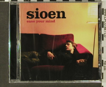Sioen: Ease Your Mind, FS-New, Keremos(), , 2005 - CD - 94003 - 11,50 Euro