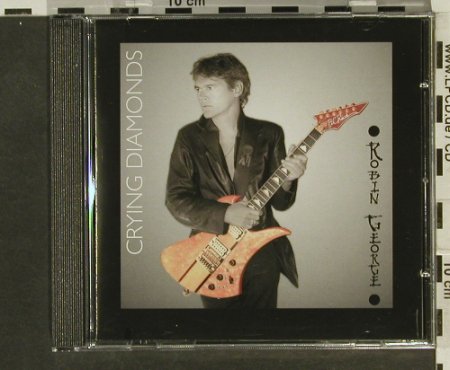 George,Robin: Crying Diamonds, Robin George, UK, 2006 Typ: CD Best.-Nr.: 94538 Preis: 10,00 Euro