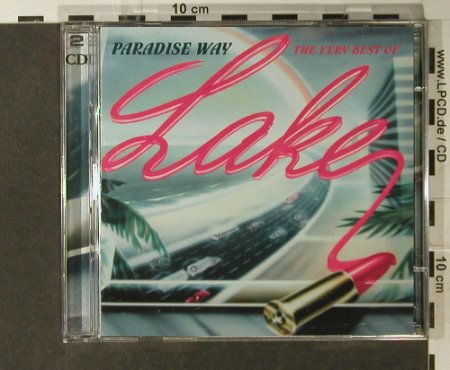 Lake: Paradise Way-The Very Best Of, Sony (516456 2), EU, 2004 Typ: 2CD Best.-Nr.: 94935 Preis: 11,50 Euro