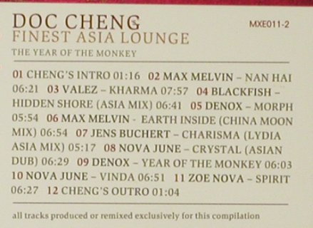 V.A.Doc Cheng:Finest Asia Lounge: The Year Of The Monkey,12 Tr., Digi, Maxelect, D, 2004 Typ: CD Best.-Nr.: 95195 Preis: 10,00 Euro