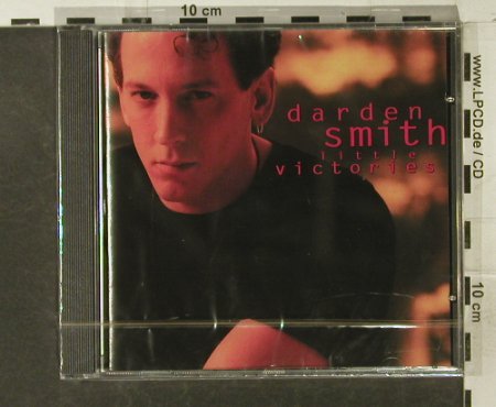 Smith,Darden: Little Victories, FS-New, Columbia (473603 2), A, 1993 Typ: CD Best.-Nr.: 95250 Preis: 7,50 Euro