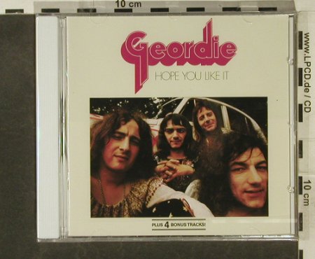 Geordie: Hope You Like It(73), FS-New, Repertoire (RR 4033-C), D, 1990 Typ: CD Best.-Nr.: 95308 Preis: 11,50 Euro