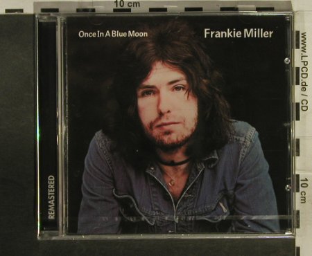 Miller,Frankie: Once In A Blue Moon(72), FS-New, Repertoire(REP 4725-WY), D, 1998 - CD - 95313 - 10,00 Euro