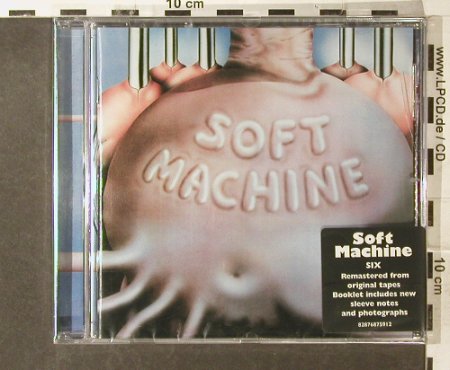 Soft Machine: Six (1973), 15 Tr., FS-New, Sony, EU, 2007 Typ: CD Best.-Nr.: 95392 Preis: 11,50 Euro
