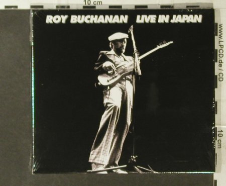 Buchanan,Roy: Live In Japan(78), Digi, FS-New, Repertoire(REPUK 1002), D, 2003 - CD - 95431 - 10,00 Euro
