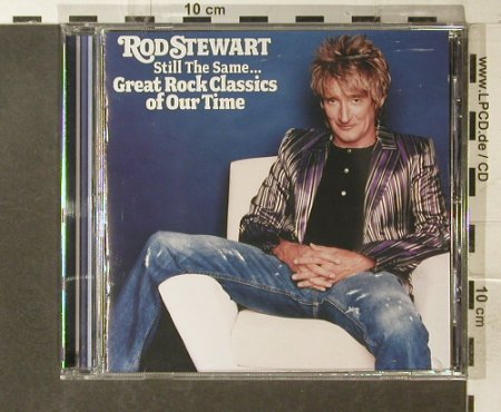 Stewart,Rod: Still The Same...Great Rock Classic, J Records, US co, 2006 Typ: CD Best.-Nr.: 95542 Preis: 10,00 Euro