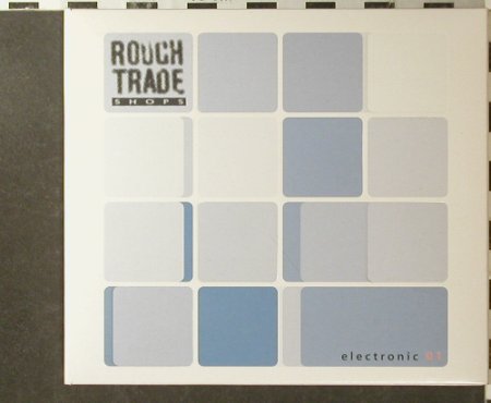 V.A.Rough Trade Shops: Electronic 01, 21 Tr., Digi, Mute(cdstumm203), UK, 2002 - 2CD - 95885 - 12,50 Euro