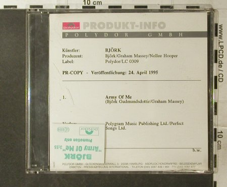 Björk: Army Of Me, Promo 1 Tr.,NoBooklet, One Little Indian/Polyd., UK, 1995 Typ: CD5" Best.-Nr.: 96133 Preis: 10,00 Euro