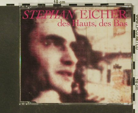 Eicher,Stephan: Des Hauts,Des Bas*2+1, Barclay(), D, 1993 - CD5inch - 96763 - 5,00 Euro