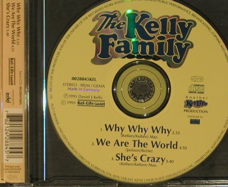 Kelly Family: Why Why Why+2, Kel-Life(), D, 95 - CD5inch - 96780 - 3,00 Euro