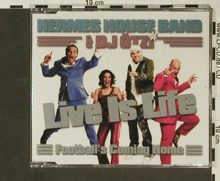 Hermes House Band & DJ Ötzi: Live Is Life*2+3,Promo, Zeitgeist, EU, 02 Typ: CD5" Best.-Nr.: 96813 Preis: 4,00 Euro