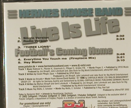 Hermes House Band & DJ Ötzi: Live Is Life*2+3,Promo, Zeitgeist, EU, 02 Typ: CD5" Best.-Nr.: 96813 Preis: 4,00 Euro
