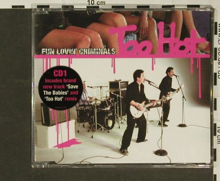 Fun Lovin'Criminals: Too Hot*2+1 - CD1, Sanctuary(SANXD205), EU, 2003 - CD5inch - 96848 - 3,00 Euro