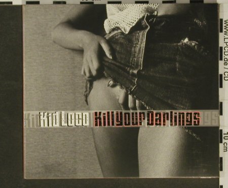 Kid Loco: Kill Your Darlings , Digi, Yellow Pr.(), F, 01 - CD - 96967 - 7,50 Euro