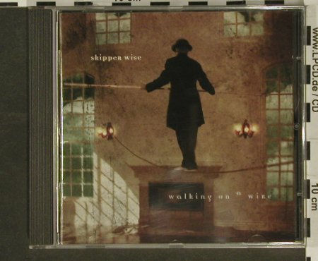 Skipper Wise: Walking On A Wire, GoldCircle, EEC, 1999 Typ: CD Best.-Nr.: 97006 Preis: 2,50 Euro