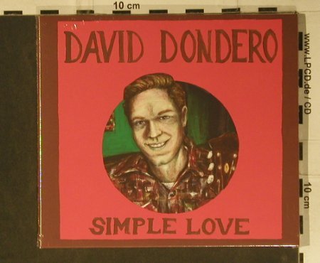 Dondero,David: Simple Love, Digi, FS-New, Team Love (HUG01), , 2007 Typ: CD Best.-Nr.: 97134 Preis: 10,00 Euro