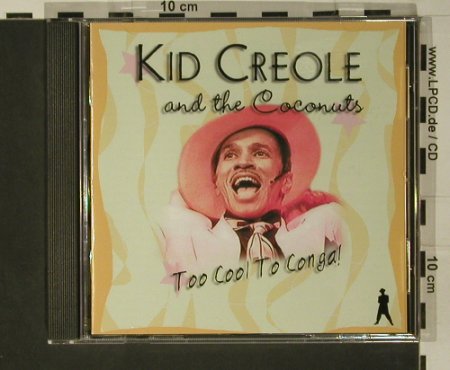 Kid Creole & the Coconuts: Too Cool to Conga!, BMG(), EU, 02 - CD - 97772 - 7,50 Euro