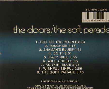 Doors: The Soft Parade '69, remaster, Elektra, D, 1999 Typ: CD Best.-Nr.: 98032 Preis: 10,00 Euro