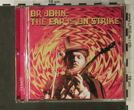 Dr.John: The Ear is on Strike, 12 Tr., Evangeline, UK Typ: CD Best.-Nr.: 98219 Preis: 7,50 Euro