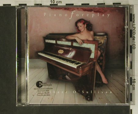O'Sullivan,Gilbert: Pianoforeplay, EMI, EU, 2003 Typ: CD Best.-Nr.: 98556 Preis: 10,00 Euro