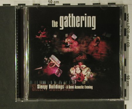 Gathering,The: Sleepy Buildings-A Semi Acoustic Ev, Century Media (77468-2), D, 2004 Typ: CD Best.-Nr.: 98750 Preis: 10,00 Euro