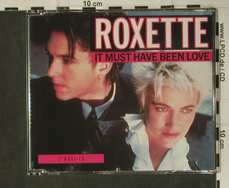 Roxette: It Must Have Been Love+2, Electrola(560-13 6380 2), D, 1990 - CD5inch - 98783 - 5,00 Euro