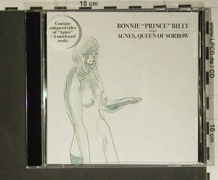Billy,Bonnie'Prince': Agnes, Queen Of Sorrow, Domino (RUG185CD), EU, 2004 Typ: CD Best.-Nr.: 98823 Preis: 14,00 Euro