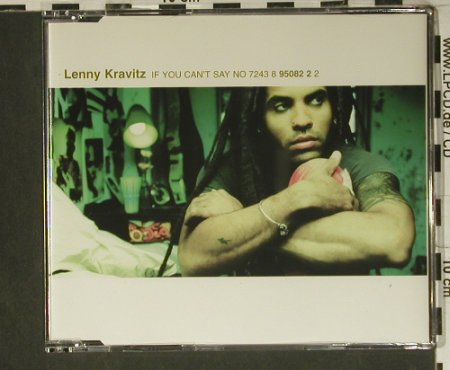 Kravitz,Lenny: If You Can't Say No*3+1, Virgin (8 95082 2), EU, 1998 Typ: CD5" Best.-Nr.: 98849 Preis: 3,00 Euro