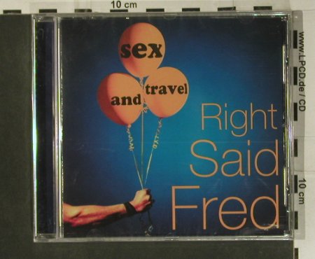 Right Said Fred: Sex And Travel, FS-New, Blow Up(), D, 1993 - CD - 99104 - 7,50 Euro