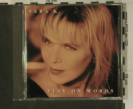 Sara K.: Play On Words, Chesky (JD 105), US, 1994 Typ: CD Best.-Nr.: 99174 Preis: 10,00 Euro