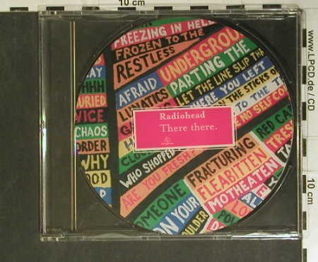 Radiohead: There there*2, EMI, EU, 2003 Typ: CD5" Best.-Nr.: 99362 Preis: 5,00 Euro