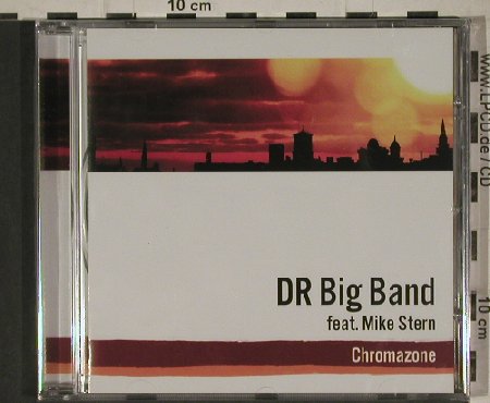 Dr Big Band: Chromazone, f. Mike Stern, FS-New, EMI (2079442), EU, 2008 Typ: CD Best.-Nr.: 80692 Preis: 10,00 Euro