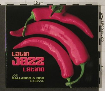 Gallardo, Joe & NDR Big Band: Latin Jazz Latino, Digi, Skip / NDR(), D, 2005 - CD - 82382 - 10,00 Euro