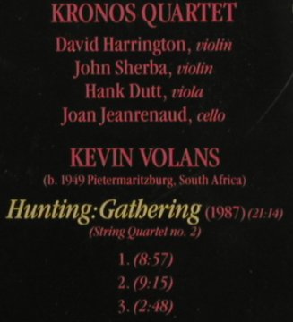 Kronos Quartet & Kevin Volans: Hunting: Gathering, Nonesuch(), D, 1991 - CD - 82396 - 9,00 Euro
