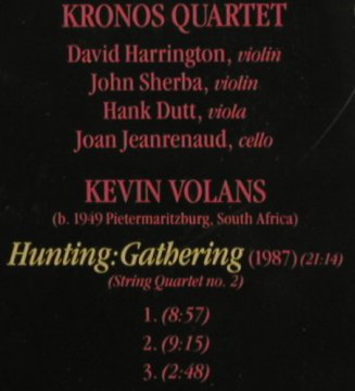 Kronos Quartet & Kevin Volans: Hunting: Gathering, Nonesuch, D, 1991 Typ: CD Best.-Nr.: 82396 Preis: 9,00 Euro