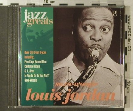 Jordan,Louis: Saxa-Woogie, Jazz Greats, EU, 1996 Typ: CD Best.-Nr.: 82409 Preis: 7,50 Euro