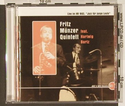 Münzer Quintett,Fritz: Live 1962,feat. Hartwig Bartz, Jazz'nArts(), D, 2003 - CD - 82431 - 11,50 Euro